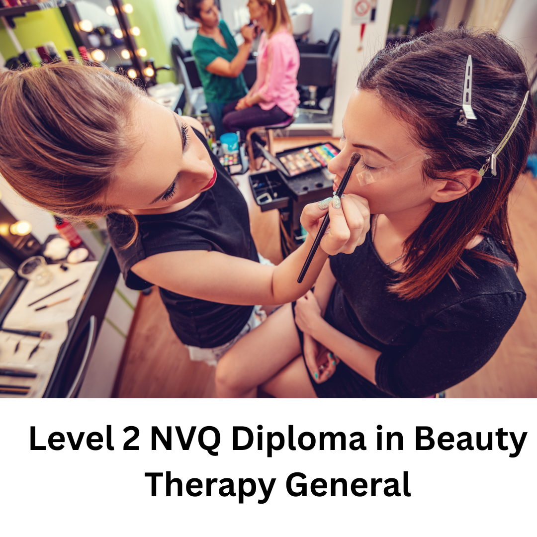 Level 2 NVQ Diploma in Beauty Therapy General