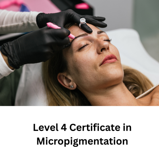 Level 4 Certificate in Micropigmentation